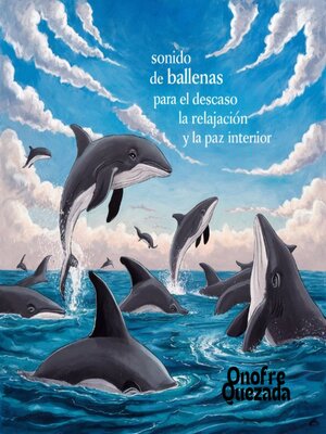 cover image of Sonido De Ballenas Para  El Descanso La Relajación  Y La Paz Interior